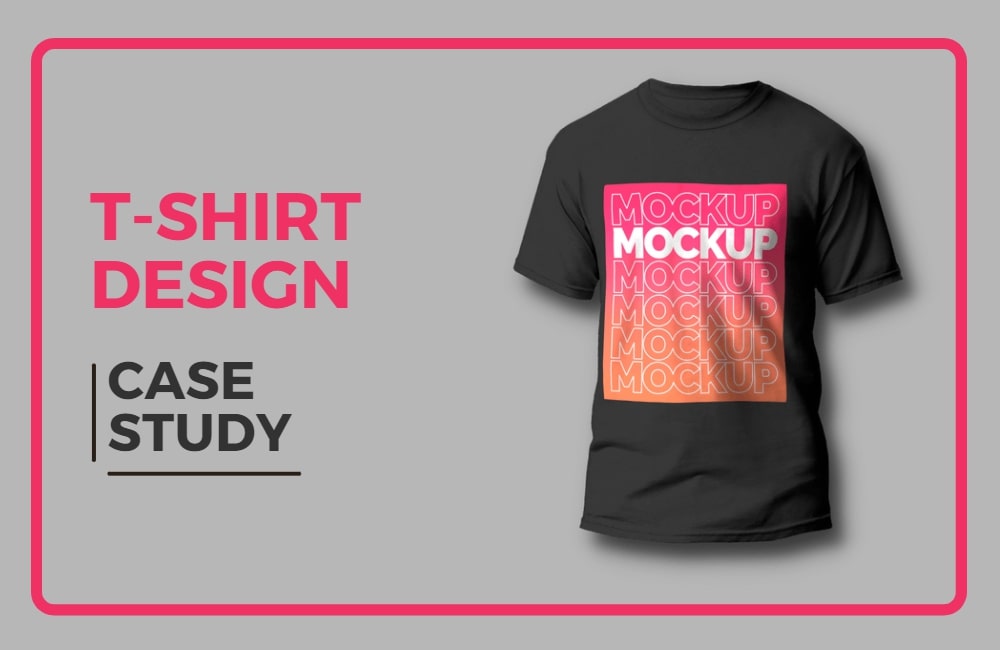 T-Shirt Design Case Study Banner